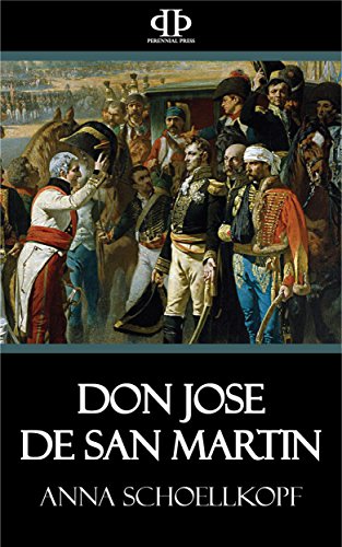 Don Jose de San Martin (English Edition)