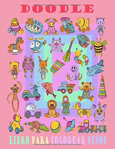 Doodle Libro para colorear niños: Patrones lindos y juguetones para colorear libro para niños Edades 6-8, 8-12 / 50 diseños adorables: cerdo, caballo, sándwich, bola, plátano, aves, peces