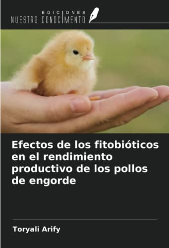 Efectos de los fitobióticos en el rendimiento productivo de los pollos de engorde