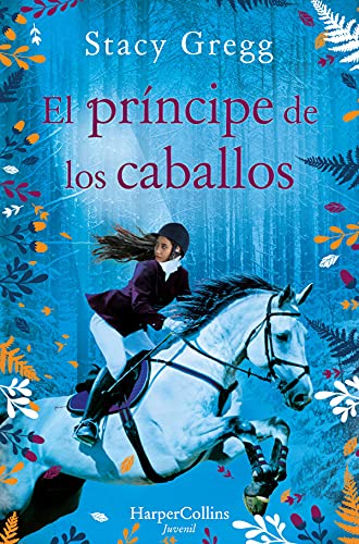 El príncipe de los caballos (Harperkids)