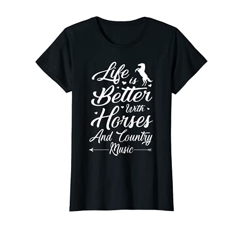 El regalo de la vida es mejor con caballos y música campestre Camiseta