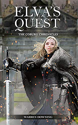 Elva's Quest: The Coburg Chronicles (English Edition)