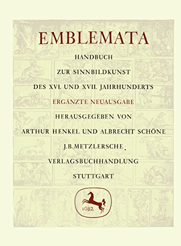 Emblemata: Handbuch zur Sinnbildkunst des 16. und 17. Jahrhunderts (German Edition)