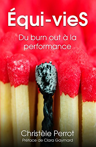 Equi-vieS: Du burn out a la performance (French Edition)
