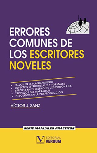 Errores comunes de los escritores noveles y cómo evitarlos: 1 (Cervantes)