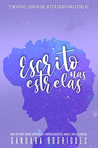 ESCRITO NAS ESTRELAS (Portuguese Edition)