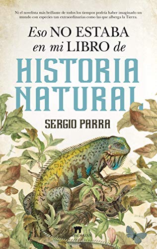 Eso no estaba en mi libro de Historia Natural (Divulgación Científica)