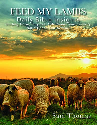 Feed My Lambs: Daily Bible Insights (English Edition)
