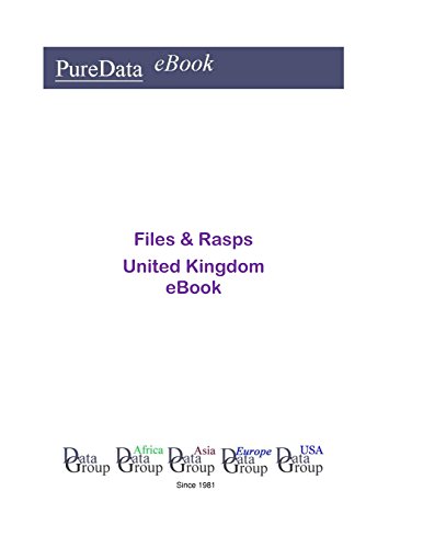 Files & Rasps in the United Kingdom: Market Sales (English Edition)