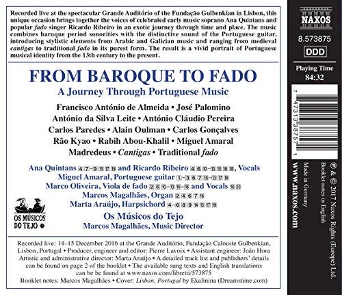From baroque to fado - A Journey Through Portuguese Music (Quintans, Ribeiro, Amaral, Oliveira, Os Músicos do Tejo, M. Magalhães)