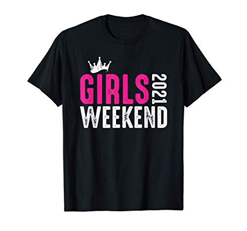 Girls Weekend 2021 Vacaciones de regalo de viaje para niñas Camiseta