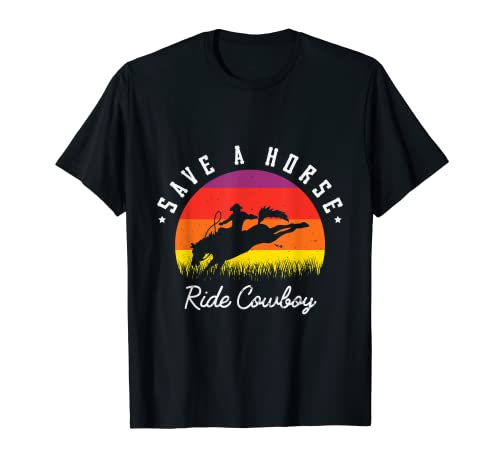 Guardar un paseo a caballo vaquero Regalos para un fan de vaquera Camiseta