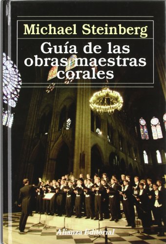 Guía de las obras maestras corales (Alianza Musica)