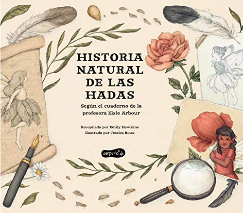 Historia Natural De Las Hadas: 60 (HARPERKIDS)