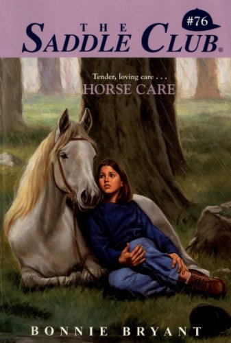 Horse Care (Saddle Club series Book 76) (English Edition)
