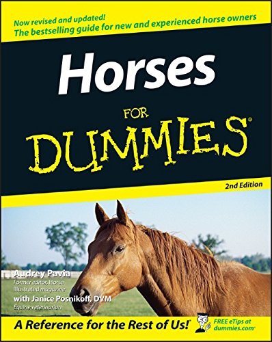 Horses For Dummies by Audrey Pavia (2005-09-30)