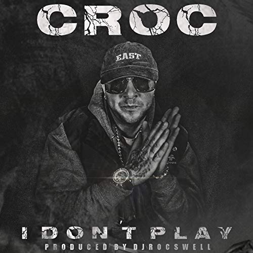 I Don't Play [Explicit]