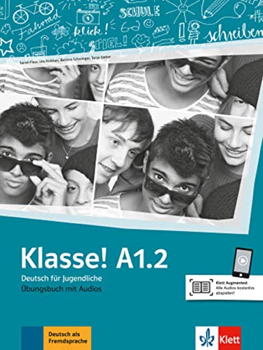 Klasse! a1.2 libro de ejercicios + audio: Cahier d'activités. Avec pistes audios