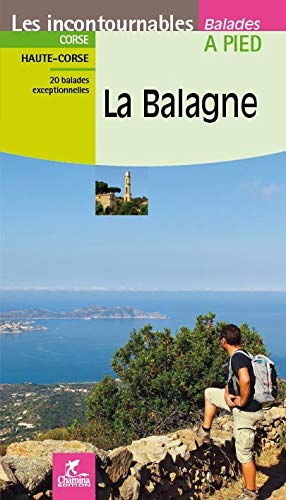 La Balagne (Les incontournables)