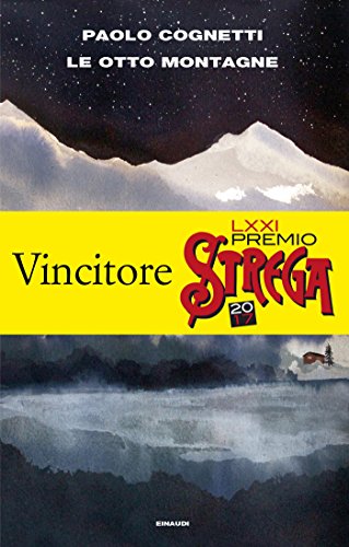Le otto montagne (Supercoralli) (Italian Edition)