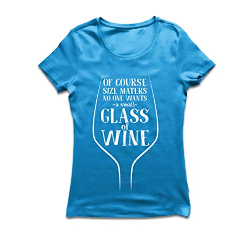 lepni.me Camiseta Mujer Nadie Quiere una Pequeña Copa de Vino Refranes de Beber (Large Azul Multicolor)