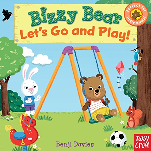 Let's Go and Play! (Bizzy Bear)