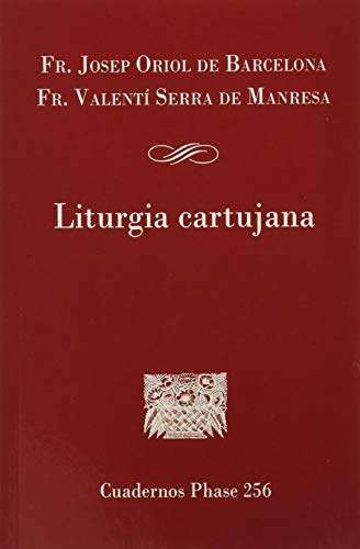 Liturgia cartujana: 256 (Cuadernos Phase)