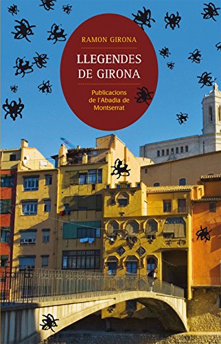 Llegendes de Girona (Contes i Llegendes)