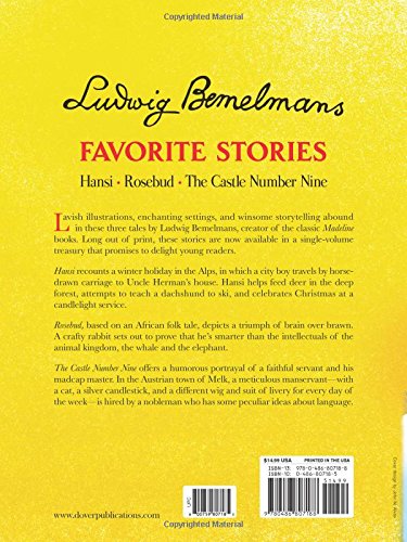 Ludwig Bemelmans' Favorite Stories: Hansi, Rosebud and The Castle No. 9 (Dover Children's Classics) [Idioma Inglés]