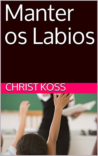 Manter os Labios (Portuguese Edition)