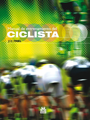 Manual de entrenamiento del ciclista (Bicolor) (Ciclismo)