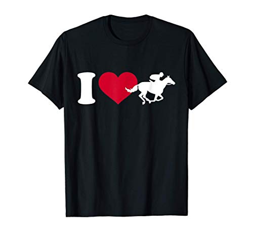 Me encantan las carreras de caballos Camiseta