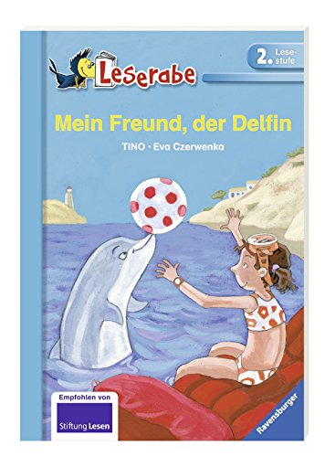 Mein Freund, der Delfin - Leserabe 2. Klasse - Erstlesebuch für Kinder ab 7 Jahren: Mit spannenden Leserätsel