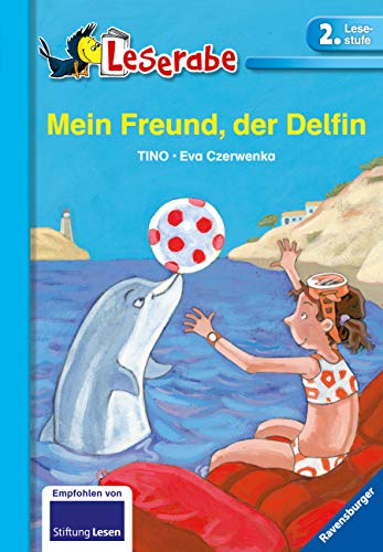 Mein Freund, der Delfin - Leserabe 2. Klasse - Erstlesebuch für Kinder ab 7 Jahren: Mit spannenden Leserätsel