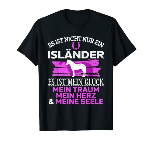 Mi suerte, mi sueño... Islandés, poni Isi. Camiseta