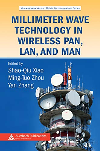 Millimeter Wave Technology in Wireless PAN, LAN, and MAN (Wireless Networks and Mobile Communications) (English Edition)