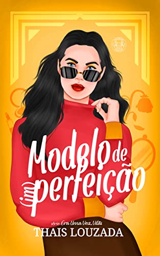 Modelo de (Im)perfeição (Era uma vez... Vilãs) (Portuguese Edition)