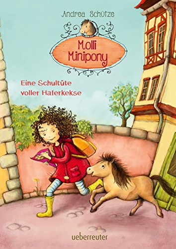 Molli Minipony - Eine Schultüte voller Haferkekse (Bd. 2) (German Edition)