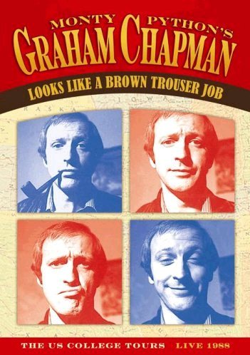 Monty Python's Graham Chapman: Looks Like A Brown Trouser Job [Reino Unido] [DVD]