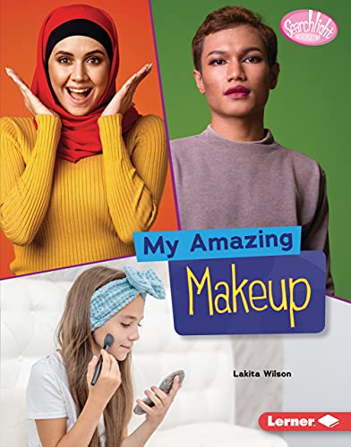 My Amazing Makeup (Searchlight Books ™ — My Style) (English Edition)