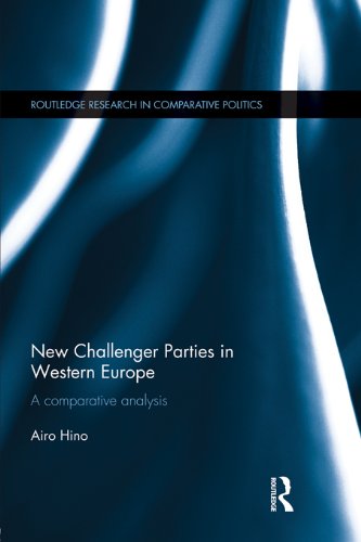 New Challenger Parties in Western Europe: A Comparative Analysis (Routledge Research in Comparative Politics Book 47) (English Edition)