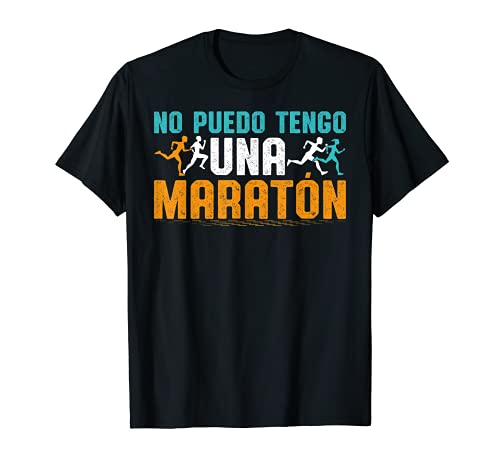 No Puedo Tengo Una Maraton Deporte Correr Hombre Regalo Camiseta