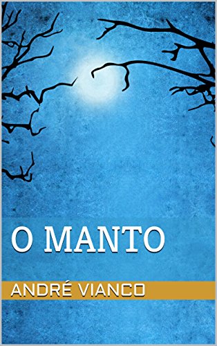 O manto (Portuguese Edition)