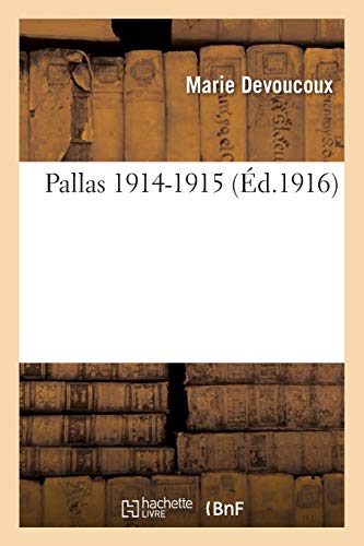 Pallas: 1914-1915 (Littérature)