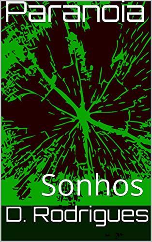 Paranoia: Sonhos (Portuguese Edition)