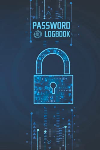 Password Logbook: Internet Password Organizer Small Password Logbook Notebook Journal And Alphabetical Tabs, Logbook To Protect Usernames Gmail Website And Your Account.