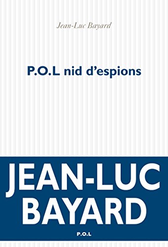 P.O.L nid d'espions (Fiction) (French Edition)