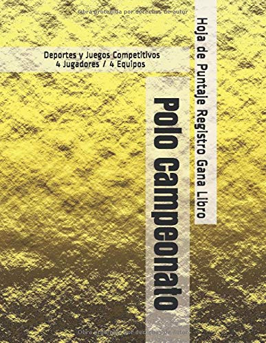 Polo Campeonato - Deportes y Juegos Competitivos - 4 Jugadores / 4 Equipos - Hoja de Puntaje Registro Gana Libro