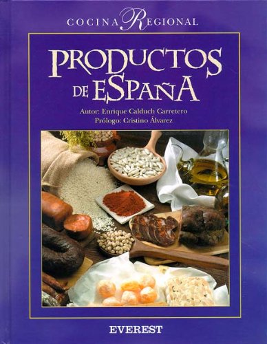 Productos de España (Lo mejor de la cocina regional)
