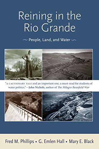 Reining in the Rio Grande: People, Land, and Water (English Edition)